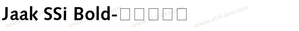 Jaak SSi Bold字体转换